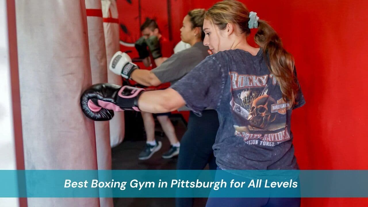 Best Boxing Gym in Pittsburgh for All Levels