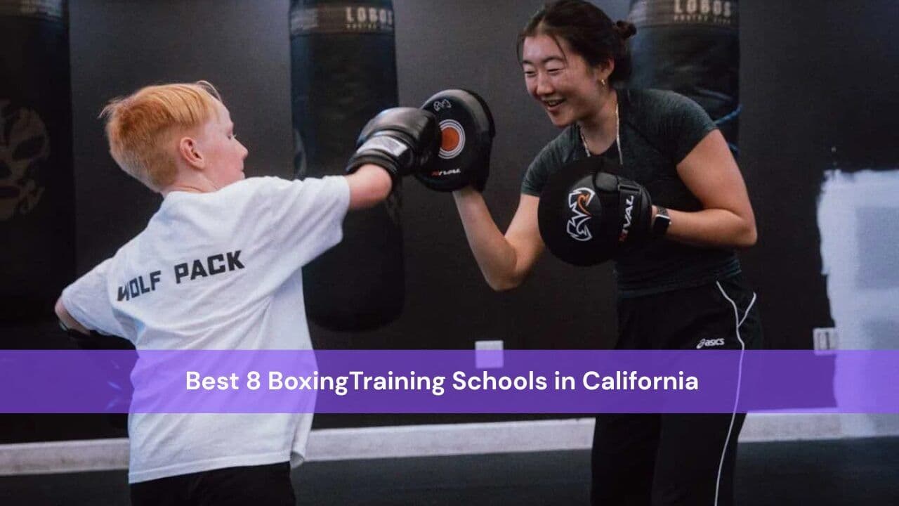 Best 8 BoxingTraining Schools in California