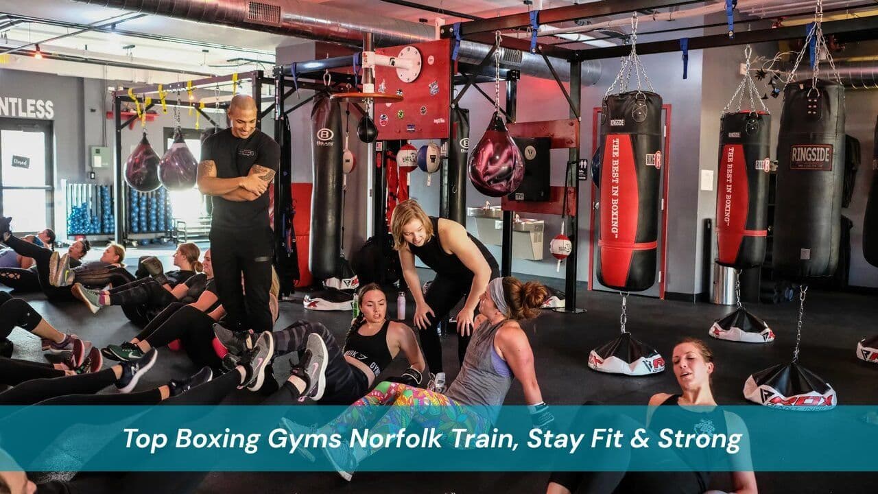 Top Boxing Gyms Norfolk Train, Stay Fit & Strong