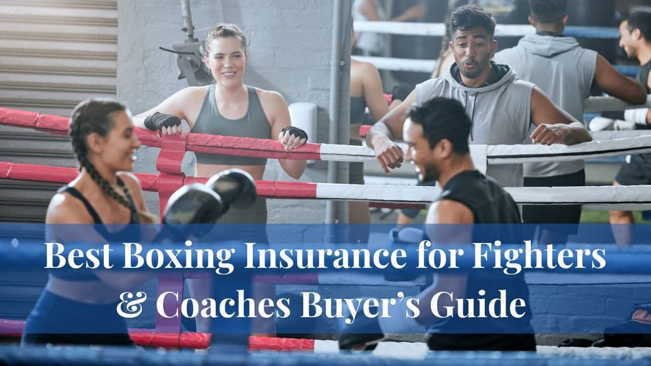 Best Boxing Insurance for Fighters & Coaches Buyer’s Guide