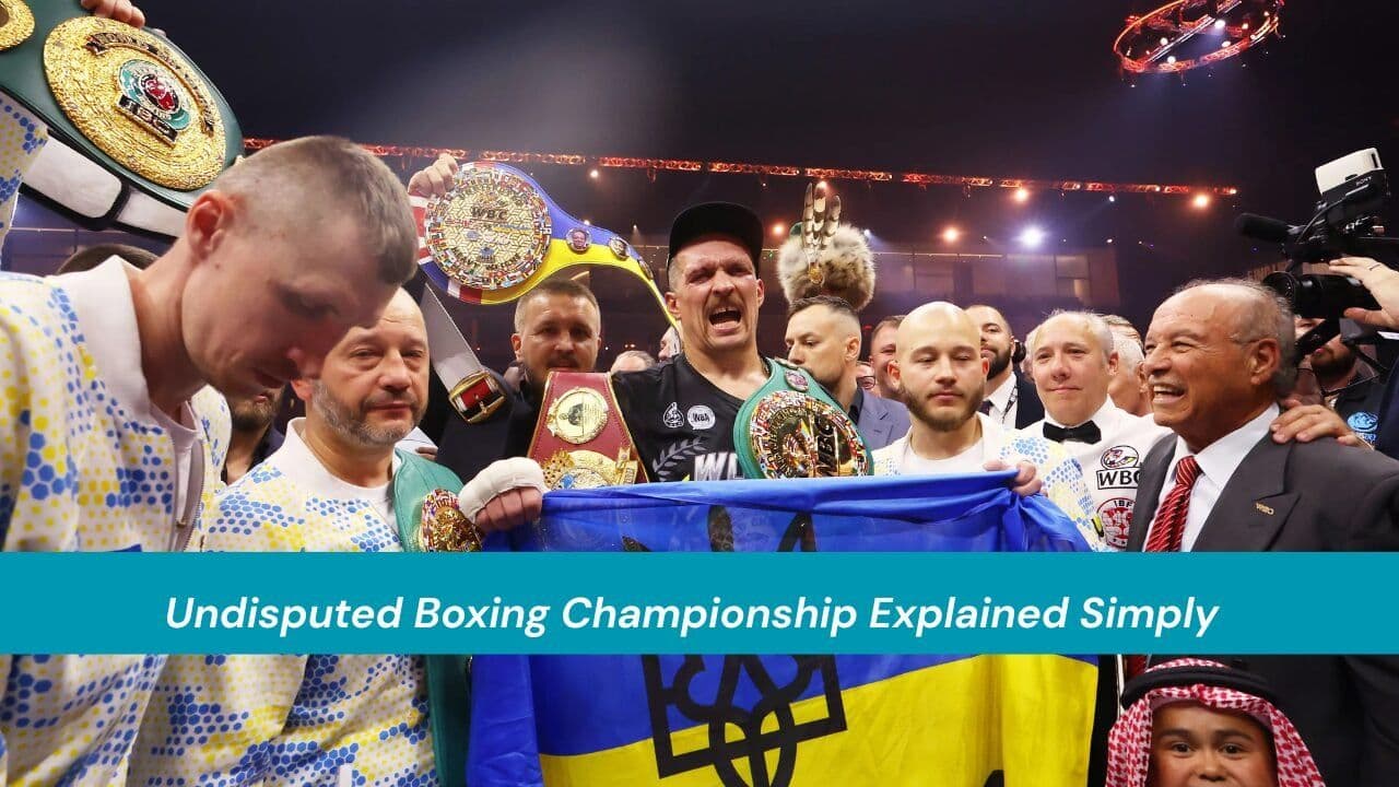 Undisputed Boxing Championship Explained Simply