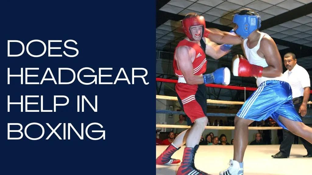 Boxing Headgear: Does It Really Protect Fighters?