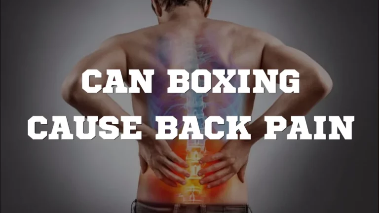 Can Boxing Cause Back Pain