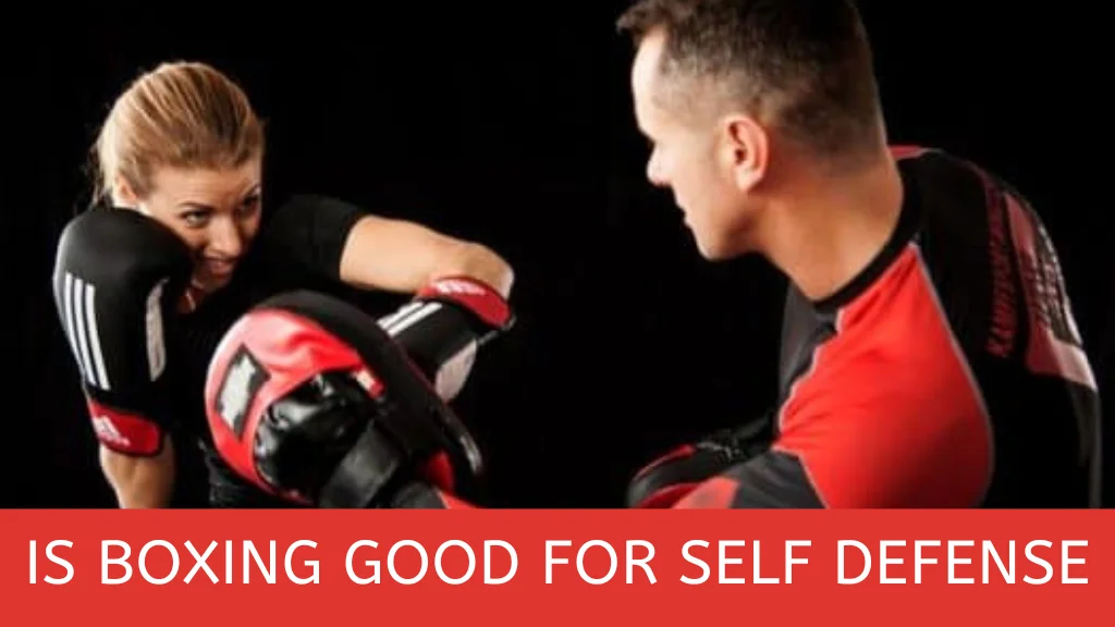 is boxing good for self defense