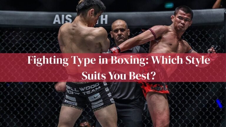 Fighting Type in Boxing: Which Style Suits You Best?