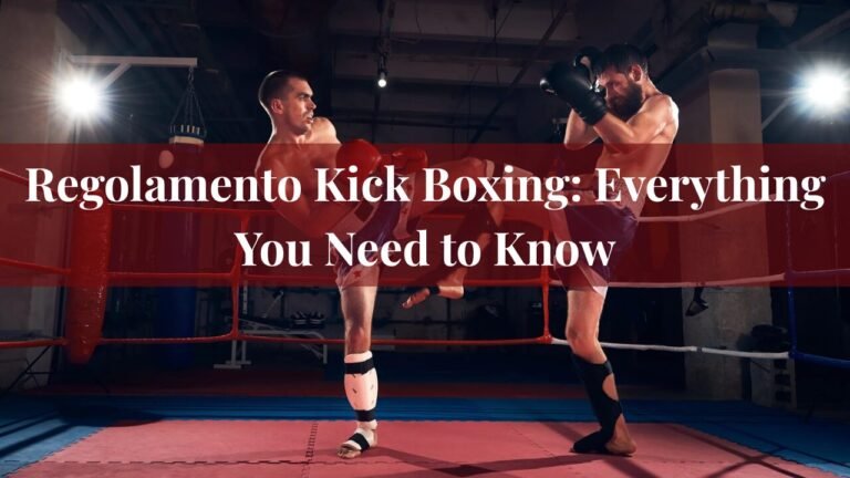 Regolamento Kick Boxing: Everything You Need to Know