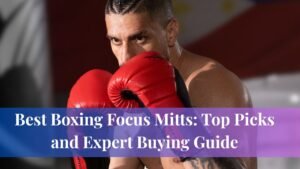Best Boxing Focus Mitts
