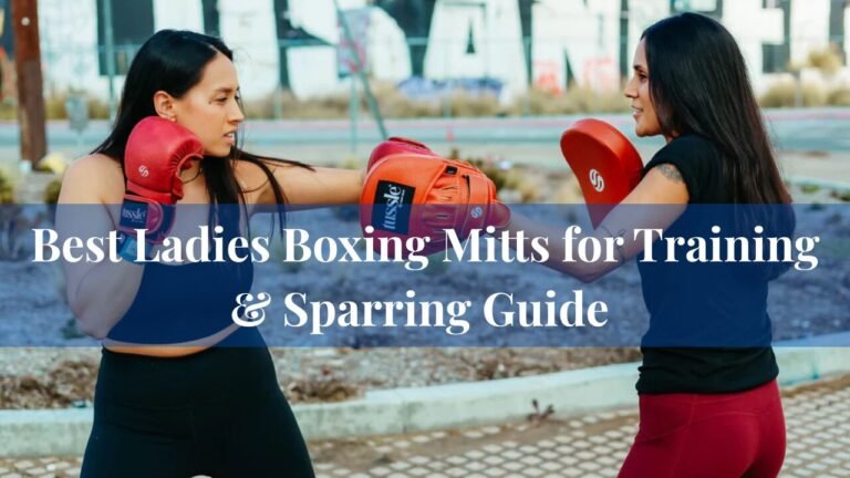 Best Ladies Boxing Mitts for Training & Sparring Guide
