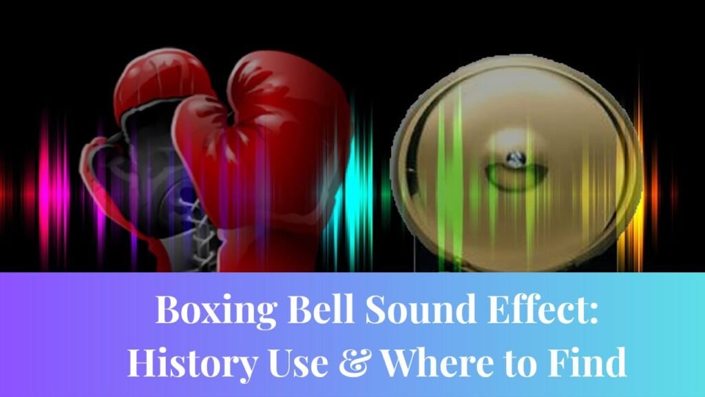 Boxing Bell Sound Effect
