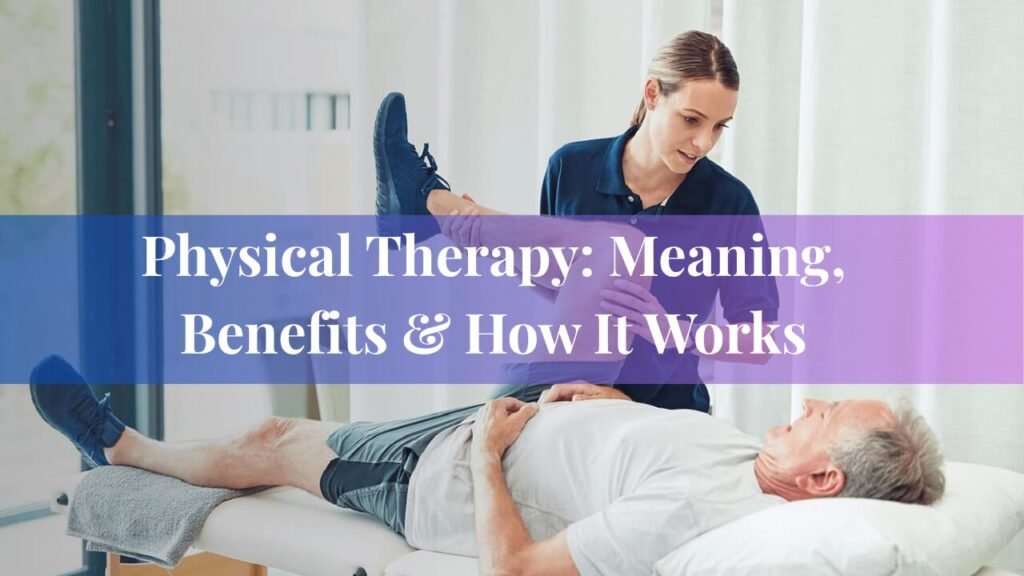 Physical Therapy