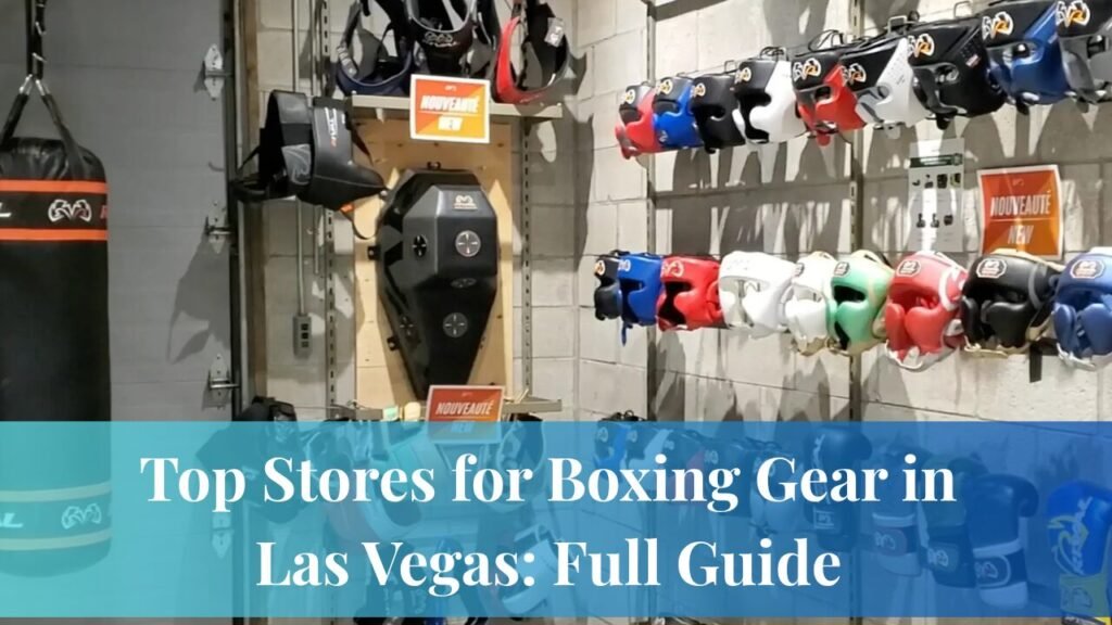 Top Stores for Boxing Gear in Las Vegas
