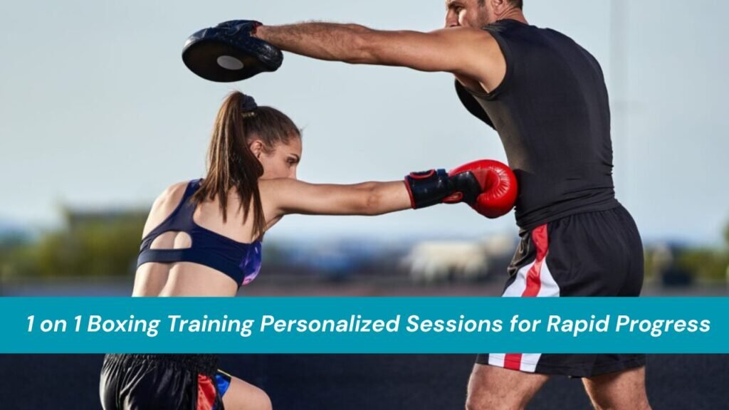 1 on 1 Boxing Training
