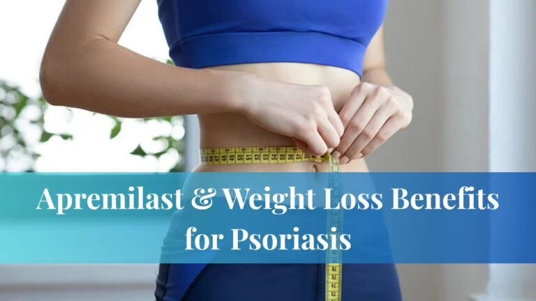 Apremilast & Weight Loss Benefits for Psoriasis