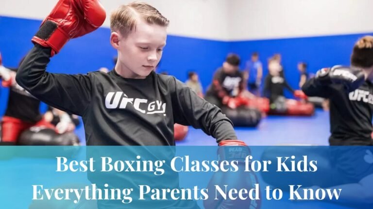 Best Boxing Classes for Kids: Everything Parents Need to Know