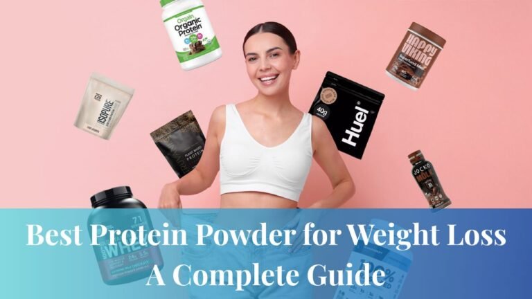 Best Protein Powder for Weight Loss