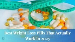Best Weight Loss Pills