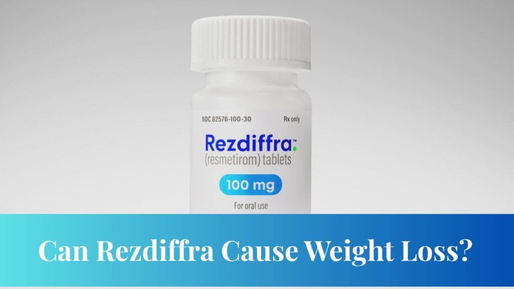 Can Rezdiffra Cause Weight Loss?