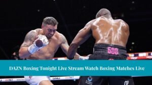 DAZN Boxing Tonight Live Stream