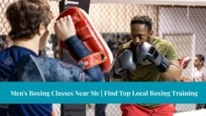 Men's Boxing Classes Near Me