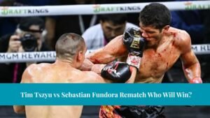 Tim Tszyu vs Sebastian Fundora Rematch Who Will Win?