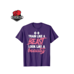 Train Like a Beast Tee t-shirts for women’s (4)
