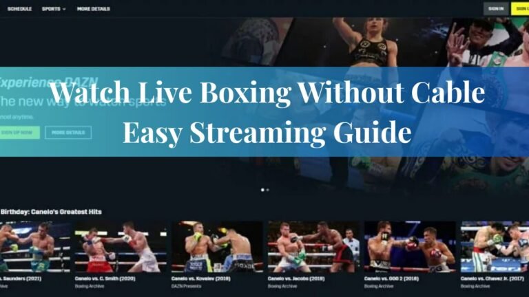 how to watch live boxing without cable