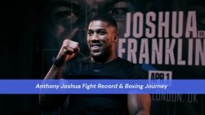 Anthony Joshua Fight Record
