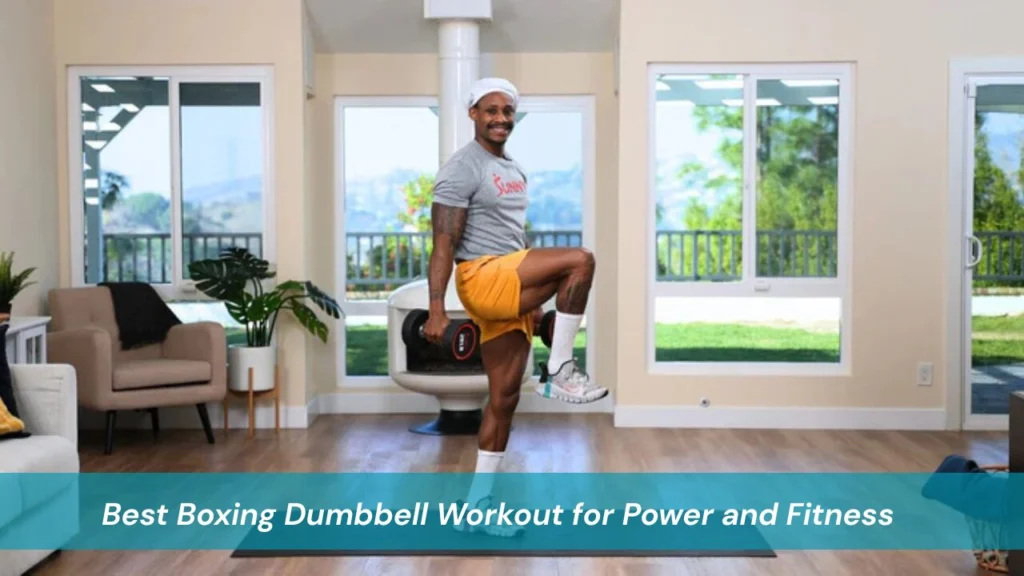 Best Boxing Dumbbell Workout for Power