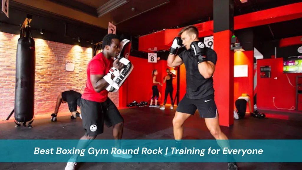 Boxing Gym Round Rock