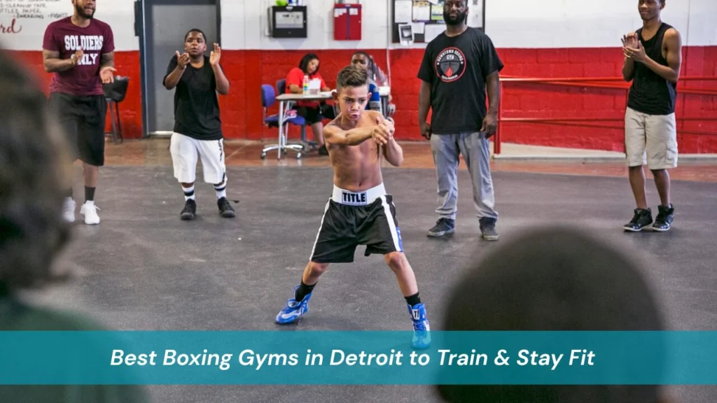 Best Boxing Gyms in Detroit