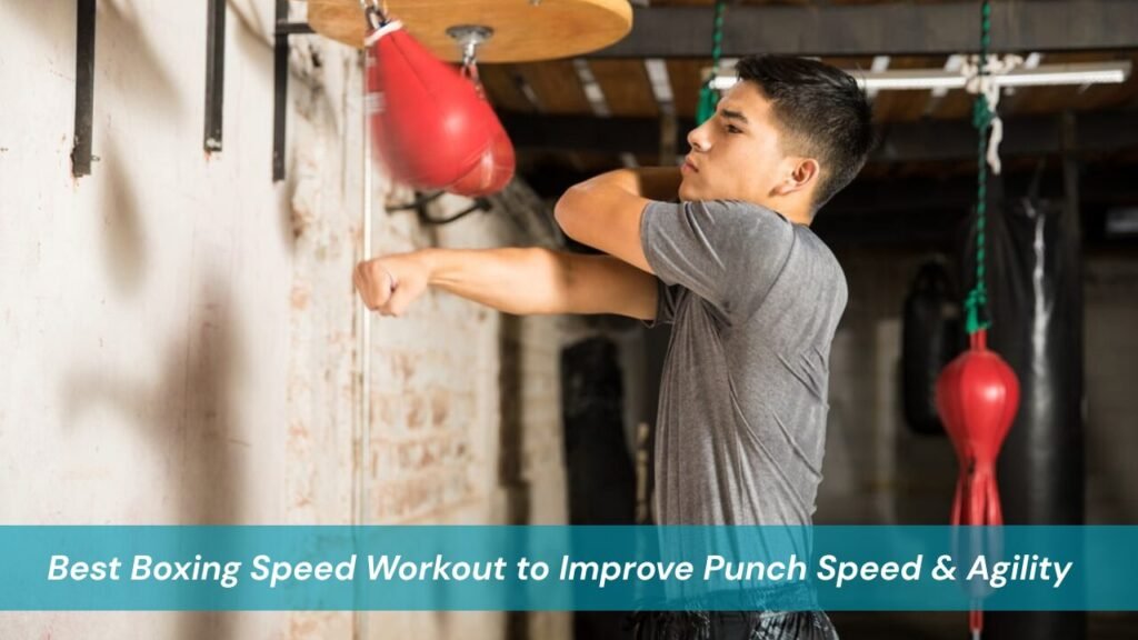 Best Boxing Speed Workout
