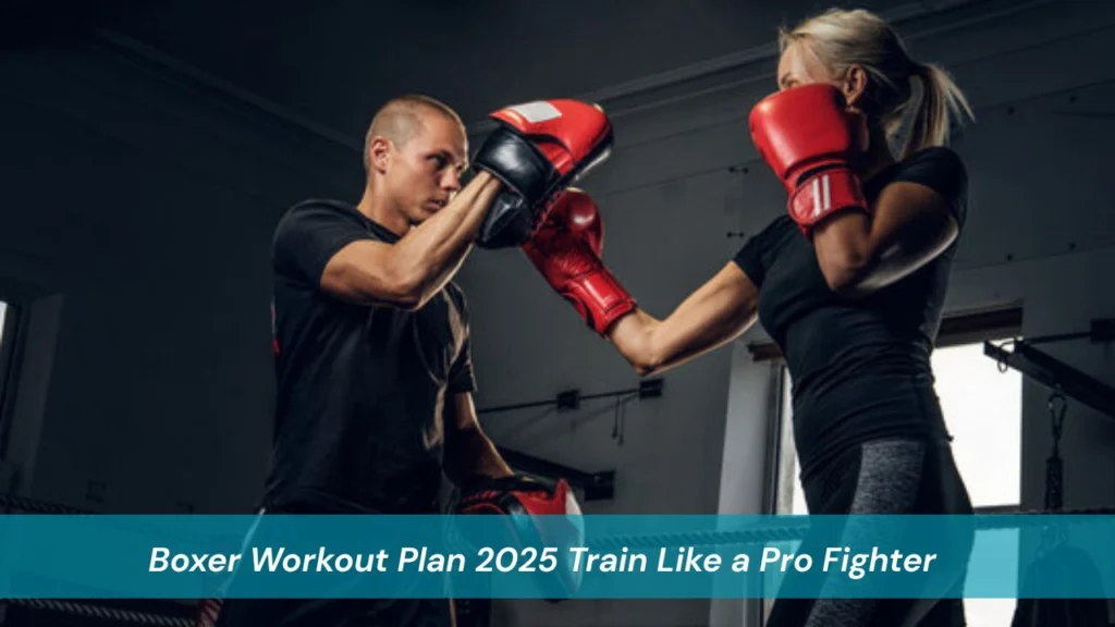Boxer Workout Plan 2025