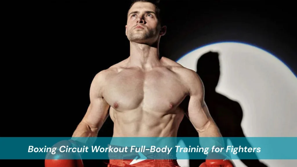 Boxing Circuit Workout Full-Body