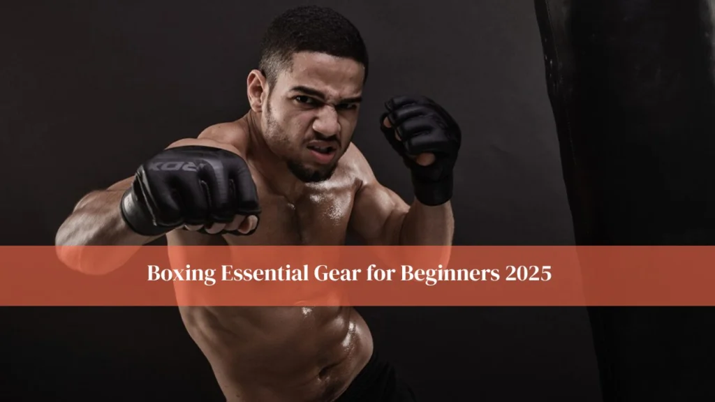 Boxing Essential Gear