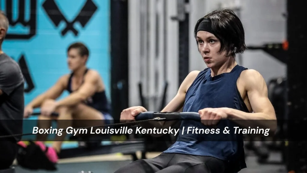 Boxing Gym Louisville Kentucky