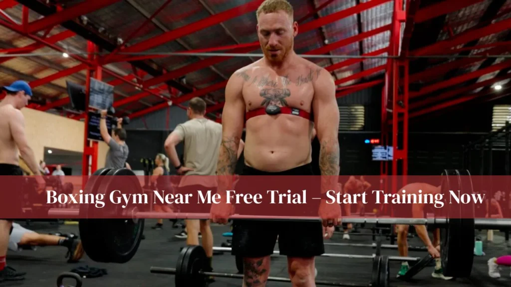 Boxing Gym Near Me Free Trial