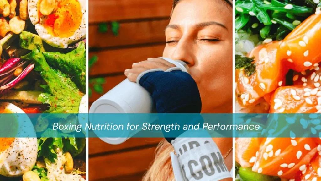 Boxing Nutrition for Strength