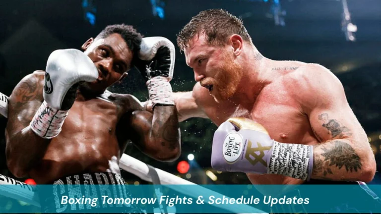 Boxing Tomorrow Fights & Schedule