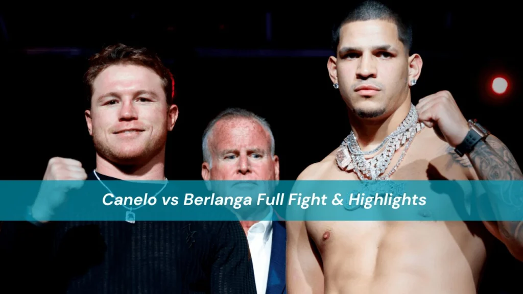 Canelo vs Berlanga
