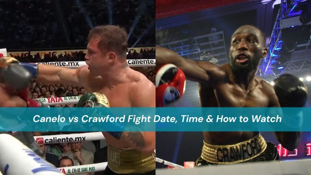Canelo vs Crawford Fight Date