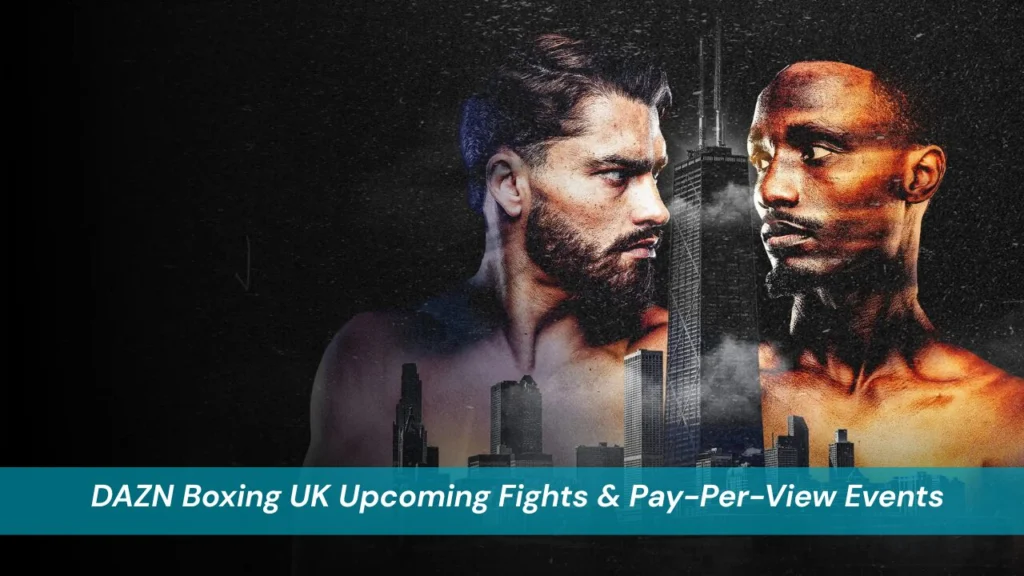 DAZN Boxing UK Upcoming