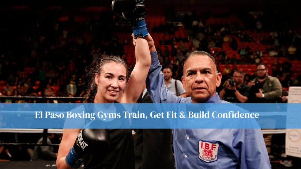 El Paso Boxing Gyms Train,