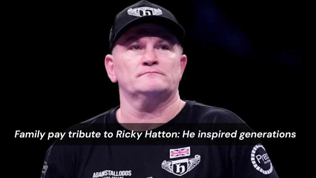 Family pay tribute to Ricky Hatton