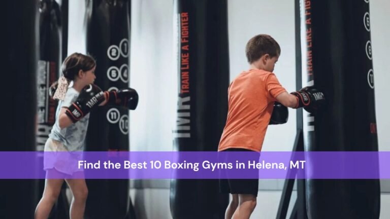 the Best 10 Boxing Gyms in Helena
