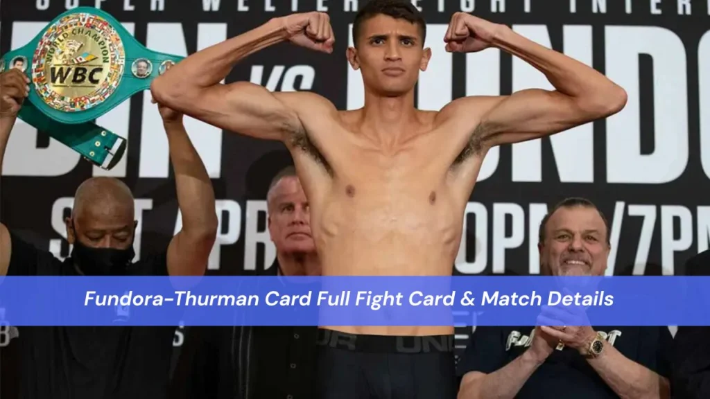 Fundora-Thurman Card Full Fight Card