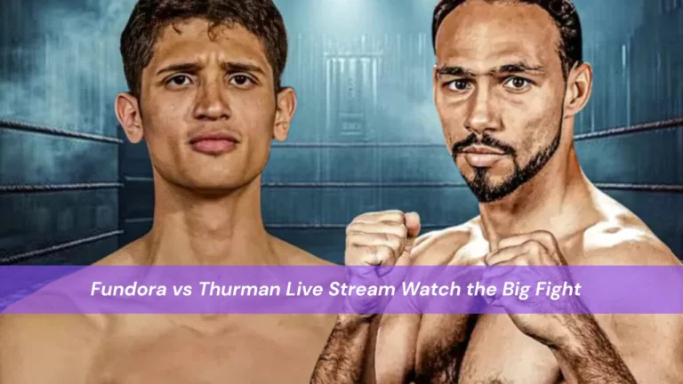 Fundora vs Thurman Live Stream
