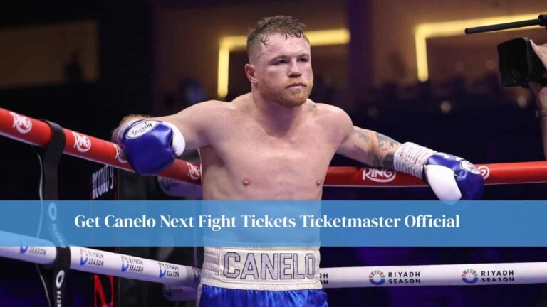 Get Canelo Next Fight Tickets