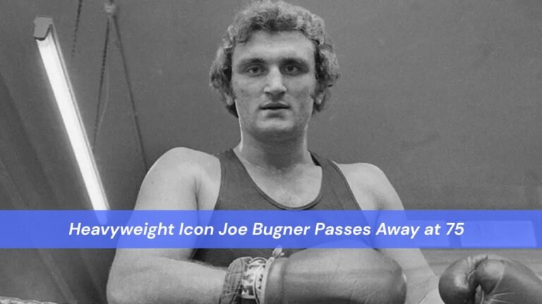 Joe Bugner Passes Away at 75