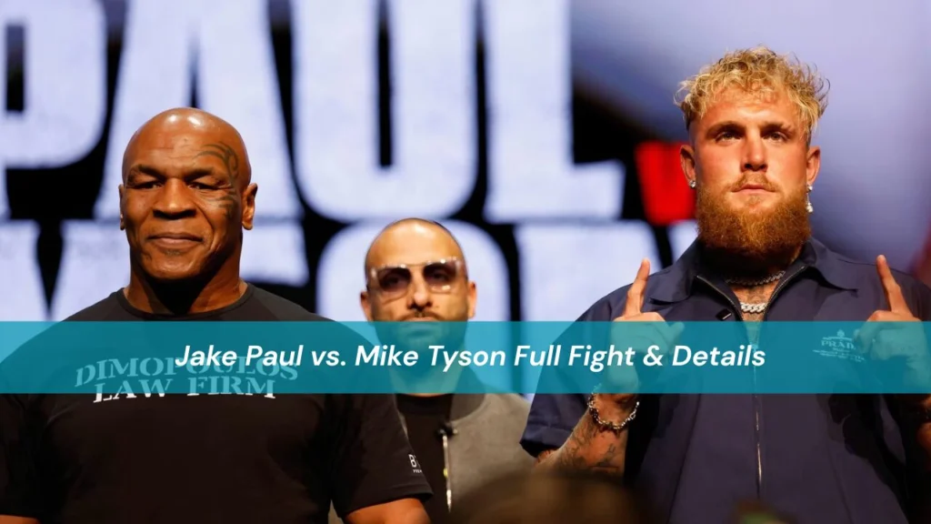Jake Paul vs. Mike Tyson