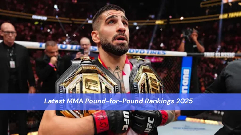 MMA Pound-for-Pound Rankings 2025